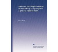 Stresses and displacements surrounding an open pit in a gravity-loaded rock