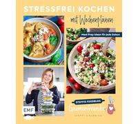 Stressfrei kochen mit Wochenplänen: Meal Prep Ideen für jede Saison | Von Steffis Foodblog "Gaumenfreundin"