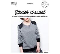 Stretch & Sweat: 15 modèles incontournables en matières extensibles ! (ATELIER COUTURE)