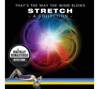 Stretch - That's The Way The Wind B