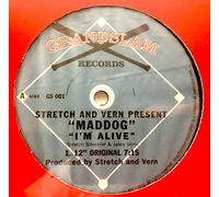 Stretch & Vern Present Maddog - I'm Alive