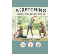 STRETCHING EXERCISES FOR SENIORS OVER 60