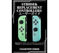 STRHSEK REPLACEMENT CONTROLLERS ユーザーガイド: 簡単な手順でデバイスのセットアップ、カスタマイズ、メンテナンスの方法を学び、ゲームセッションのパフォーマンスを向上させましょう