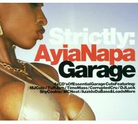 Strictly Ayia Napa Garage by Various Artists