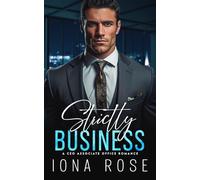 Strictly Business: A CEO ASSOCIATE OFFICE ROMANCE