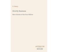Strictly Business: More Stories of the Four Million
