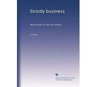 Strictly business: More stories of the four million,
