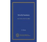 Strictly business (v.1): more stories of the four million
