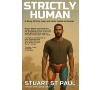 Strictly Human: A story of love, loss, and what makes us human (CSCI Cruise Ship Crime Investigators)