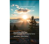 Strider's Mountain: Requiem for a Bad Man - Book Two of the Sierra Sunrise Series: 2