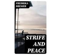 Strife And Peace (ebook)