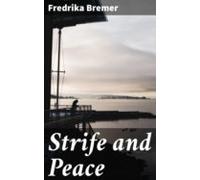Strife And Peace (ebook)