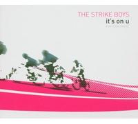 Strike Boys - It's On U [MAXI-CD]