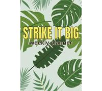 Strike It Big, 3in1: Weekly Planner, To-Do List and Note Pad | For You or as a Gift