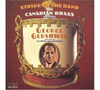 Strike Up Band by Canadian Brass (1987-08-02)
