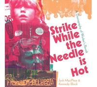 Strike While the Needle is Hot: A Discography of Workers' Revolt