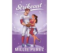 STRIKEOUT: A SINGLE DAD BASEBALL ROMANCE (NEW YORK MONARCHS BOOK 1) (NEW YORK MONARCHS SERIES)