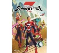 Striker Force - Tome 2