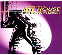 Striking Man - My House (It'S Not Even Music)