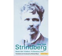 Strindberg Plays: 3: Master Olof; Creditors; To Damascus: Plays Three: v. 3 (World Classics)