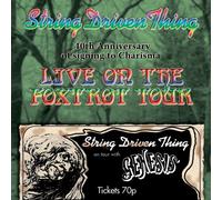String Driven Thing - Live On The Foxtrot Tour (40th Anniversary)