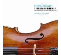 STRING HEAVEN - THE KINGS CHAMBER ORCHESTRA