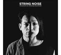 String Noise - The Book Of Strange Positions [Casete]
