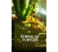 String of Turtles: Unlocking the Magic of Terrarium Plants