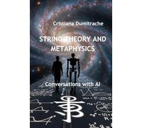String Theory and Methaphysics: Conversations with AI
