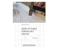 Stringart 101: Learn how to make stringart.: Learn how to make stringart.