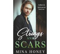 Strings And Scars (Ashes & Airwaves (a new adult rockstar romance))