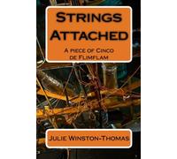 Strings Attached: A piece of Cinco de Flimflam