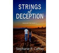 Strings of Deception: 2 (Profiling the Heart)