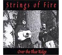 Strings of Fire - Over the Blue Ridge
