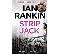 Strip Jack – La serie superventas nº 1 que inspiró REBUS de BBC One (Una novela Rebus)