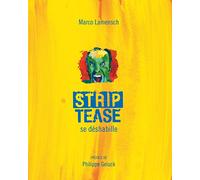 Strip-Tease se déshabille (Chronique thématiques)