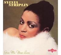 Striplin,Sylvia - Give Me Your Love [Import]