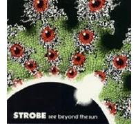 Strobe - See Beyond the Sun (UK Import)