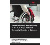 Stroke morbidity and mortality at the H.K. Maga National University Hospital in Cotonou