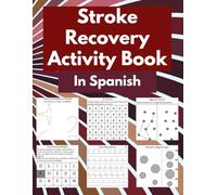 Stroke Recovery Activity Book in Spanish: Puzzles Workbook for Traumatic Brain Injury & Aphasia Rehabilitation