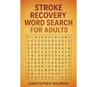Stroke Recovery Word Search for Adults: Easy Large-Print Word Searches Designed for Stroke Recovery Patients