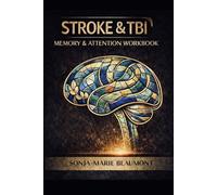 STROKE & TBI : MEMORY & ATTENTION WORKBOOK (HEADFIRST REHAB)