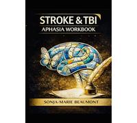 STROKE & TBI: SPEECH & COMMUINICATION WORKBOOK (HEADFIRST REHAB)