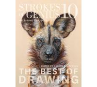 Strokes of Genius 10: Inspiring Subjects (Strokes of Genius: The Best of Drawing)