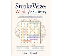 StrokeWize: Words for Recovery: Accessible education and progressive word search challenges to support cognition and language recovery.