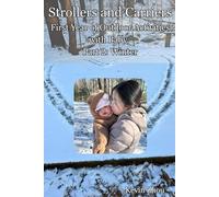 Strollers and Carriers, Outdoor Activities for Baby’s First Year, Part 2: Winter