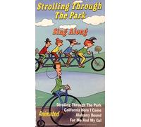 Strolling Through the Park Sing Along -- Animated -- Stroling Through the Park, California Here I Come, Alabamy Bound, For Me and My Gal -- Factory Sealed VHS