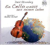 Stromberg, David - Ein Cello Erzählt aus Seinem Leben