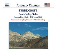 Stromberg,William T. - Grofé - Death Valley Suite / Hudson River Suite / Hollywood Suite