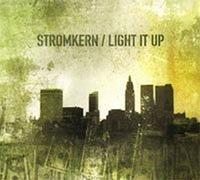 Stromkern - Light It Up